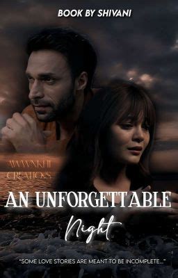 unforgettable night bl wattpad.